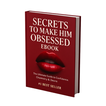 Secrets to Make Him Obsessed E-Book